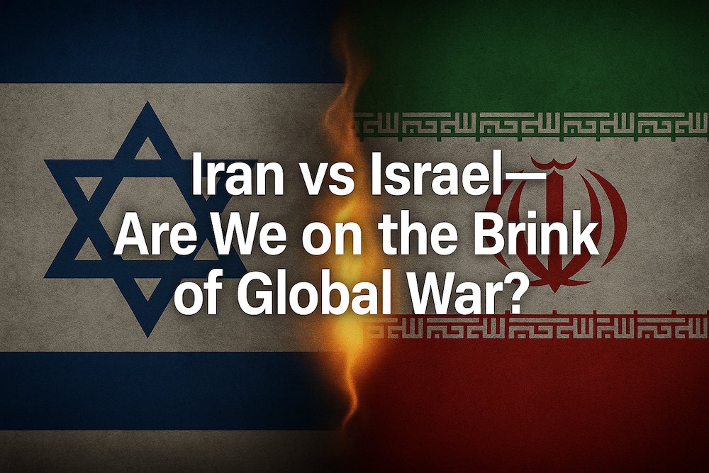Split image showing the flags of Israel and Iran with a fiery crack between them and the title “Iran vs Israel – Are We on the Brink of Global War?”
